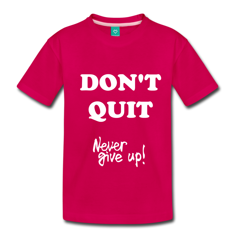 DON\'T QUIT Kids\' Premium T-Shirt – Amazing Shack